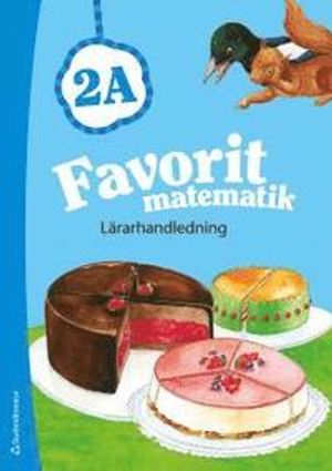 Favorit matematik 2A Lärarhandledning | 1:a upplagan