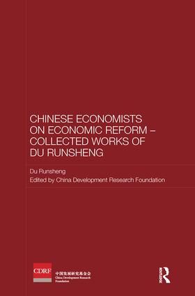 Chinese Economists on Economic Reform – Collected Works of Du Runsheng | 1:a upplagan