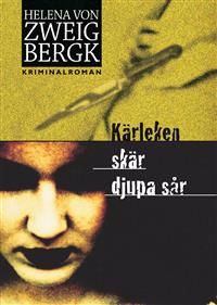 Kärleken skär djupa sår | 0:e upplagan