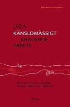 Leda känslomässigt krävande arbete : för dig som är chef inom socialt arbete och omsorg | 3:e upplagan
