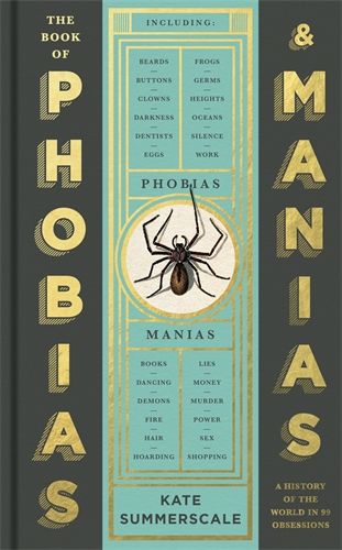 Book of Phobias and Manias - A History of the World in 99 Obsessions | 0:e upplagan