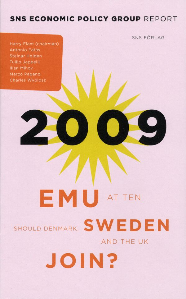 EMU at Ten : should Denmark, Sweden and the UK join? | 0:e upplagan