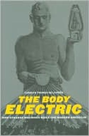 The Body Electric