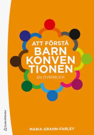 Att förstå Barnkonventionen - En överblick | 1:a upplagan