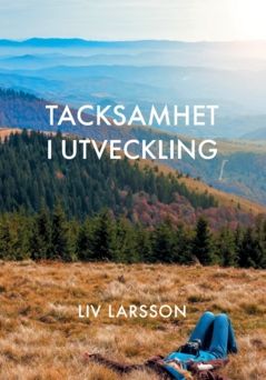 Tacksamhet i utveckling | 0:e upplagan