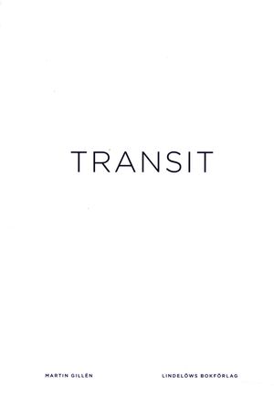 Transit | 1:a upplagan