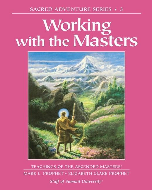 Working With The Masters : Teachings of the Ascended Masters | 0:e upplagan