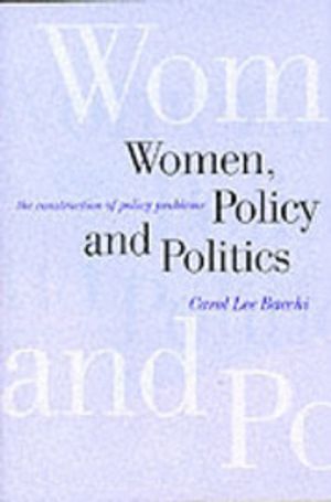 Women, Policy and Politics: The Construction of Policy Problems