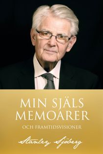 Min själs memoarer och framtidsvisioner