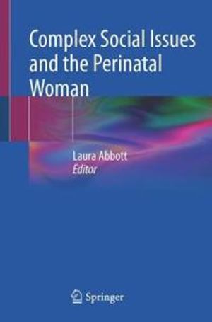 Complex Social Issues and the Perinatal Woman | 1:a upplagan