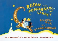 Resan till Pepparkakslandet | 0:e upplagan