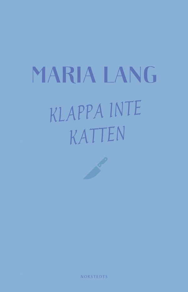 Klappa inte katten | 1:a upplagan