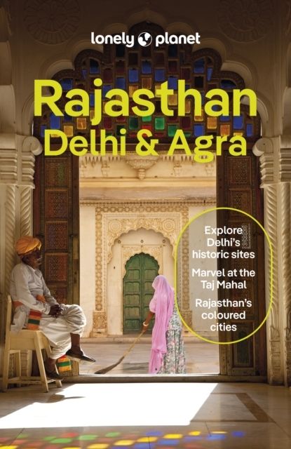 Rajasthan, Delhi & Agra 7 | 7:e upplagan