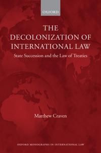 The Decolonization of International Law | 0:e upplagan