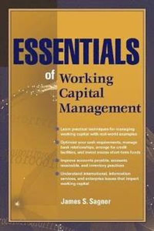 Essentials of Working Capital Management | 1:a upplagan