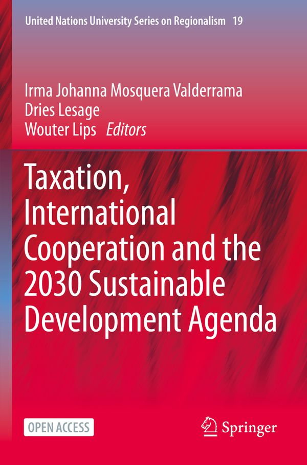 Taxation, International Cooperation and the 2030 Sustainable Development Agenda | 1:a upplagan