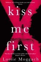 Kiss me first