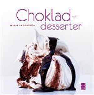 Chokladdesserter | 1:a upplagan