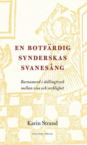 En botfärdig synderskas svanesång