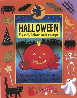 Halloween - pyssel, lekar och recept