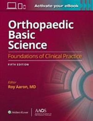 Orthopaedic Basic Science: Fifth Edition: Print + Ebook | 5:e upplagan