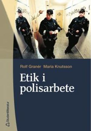 Etik i polisarbete | 1:a upplagan