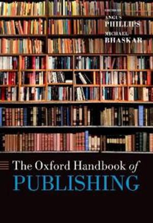 The Oxford Handbook of Publishing