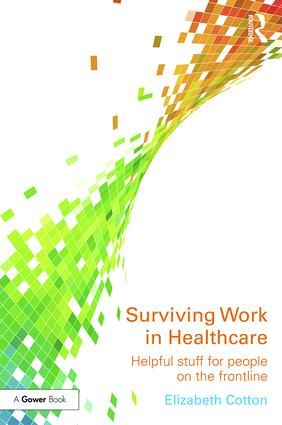 Surviving Work in Healthcare | 1:a upplagan