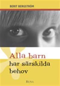 Alla barn har särskilda behov | 1:a upplagan