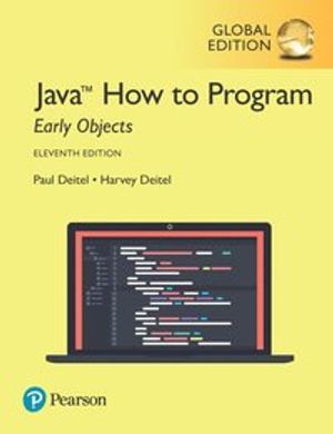 Java How to Program, Early Objects, Global Edition | 11:e upplagan