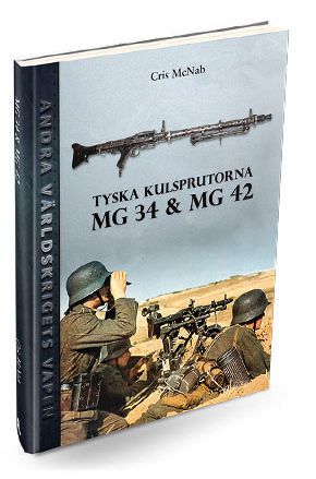Tyska kulsprutorna MG 34 & MG 42 | 1:a upplagan