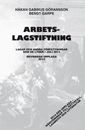 Arbetslagstiftning 2014 : lagar och andra författningar som de lyder 1 juli 2014 | 41:a upplagan