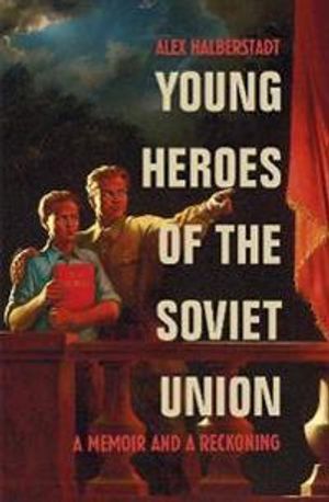 Young Heroes of the Soviet Union