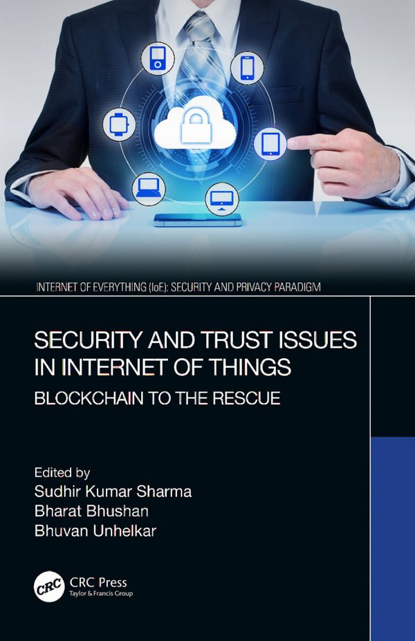 Security and Trust Issues in Internet of Things | 1:a upplagan