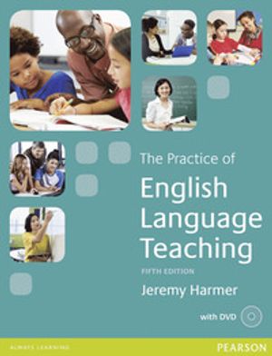 The Practice of English Language Teaching