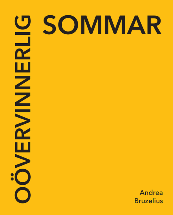 Oövervinnerlig sommar | 1:a upplagan