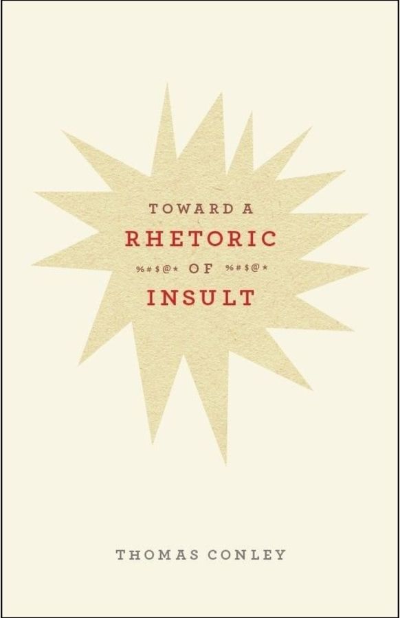 Toward a Rhetoric of Insult | 0:e upplagan