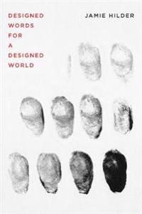 Designed Words for a Designed World - Hilder Jami