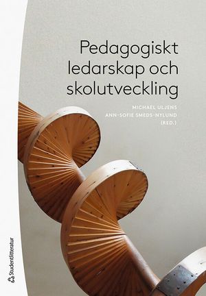 Pedagogiskt ledarskap och skolutveckling | 1:a upplagan