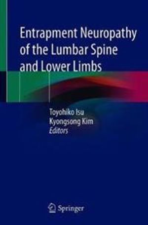 Entrapment Neuropathy of the Lumbar Spine and Lower Limbs | 1:a upplagan