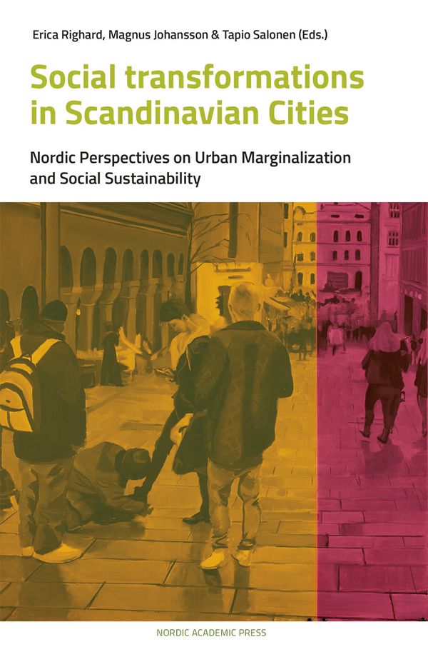 Social Transformations in Scandinavian Cities | 1:a upplagan