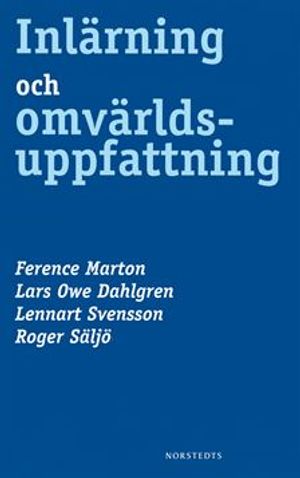 Inlärning och omvärldsuppfattning : en bok om den studerande människan | 3:e upplagan