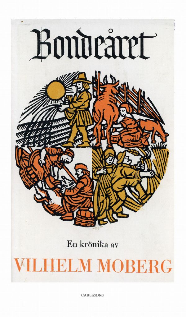 Bondeåret - En krönika av Vilhelm Moberg | 0:e upplagan