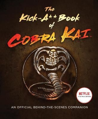 The Kick-A** Book of Cobra Kai | 0:e upplagan