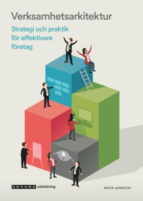 Verksamhetsarkitektur i praktiken | 0:e upplagan