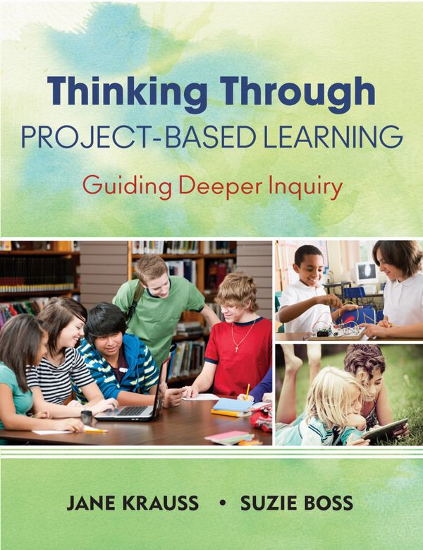 Thinking Through Project-Based Learning | 1:a upplagan