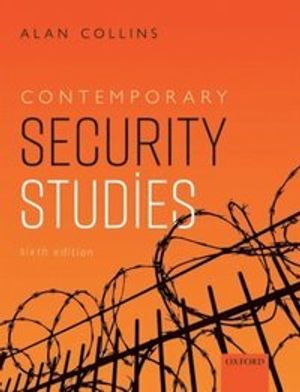 Contemporary Security Studies | 6:e upplagan