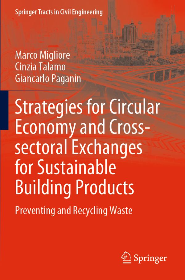 Strategies for Circular Economy and Cross-sectoral Exchanges for Sustainable Building Products | 1:a upplagan