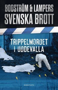 Trippelmordet i Uddevalla | 1:a upplagan