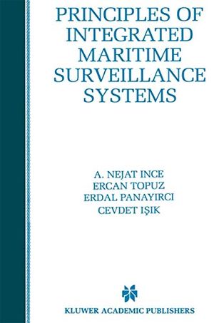 Principles of Integrated Maritime Surveillance Systems